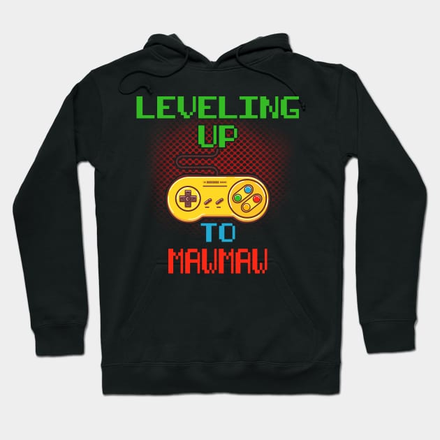 Promoted To MAWMAW T-Shirt Unlocked Gamer Leveling Up Hoodie by wcfrance4